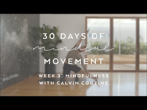 Day 20: Mindfulness with Calvin Corzine - 30 Days of Mindful Movement