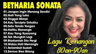 Download lagu Full Album Betharia Sonata| Lagu Lawas Terbaik | Lagu Pop Nostalgia 80an - 90an | Tanpa Iklan! mp3