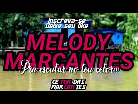 ▶️Melody Marcantes_Pra escutar no teu Setor🎶 #Setordasmarcantes