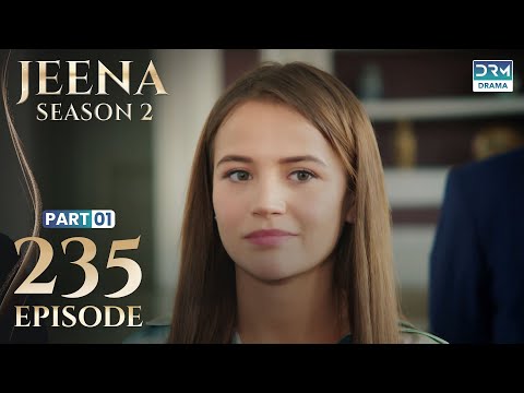 Turkish Drama in Urdu | JEENA Season 2 Episode 235 - Part 1 | Urdu Dubbed | UH1U