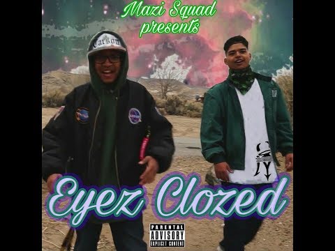 Mazi Squad - Eyez Clozed (Feat. Ali Victorious & Young Mazerati) (Official Music Video)