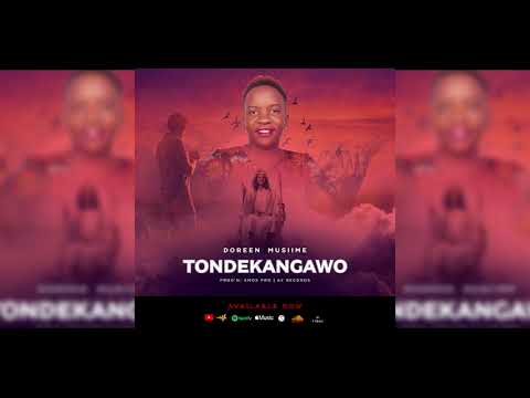 Musiime Doreen - Tondekangawo