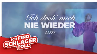 Ich dreh mich nie wieder um Lyrics English Translation