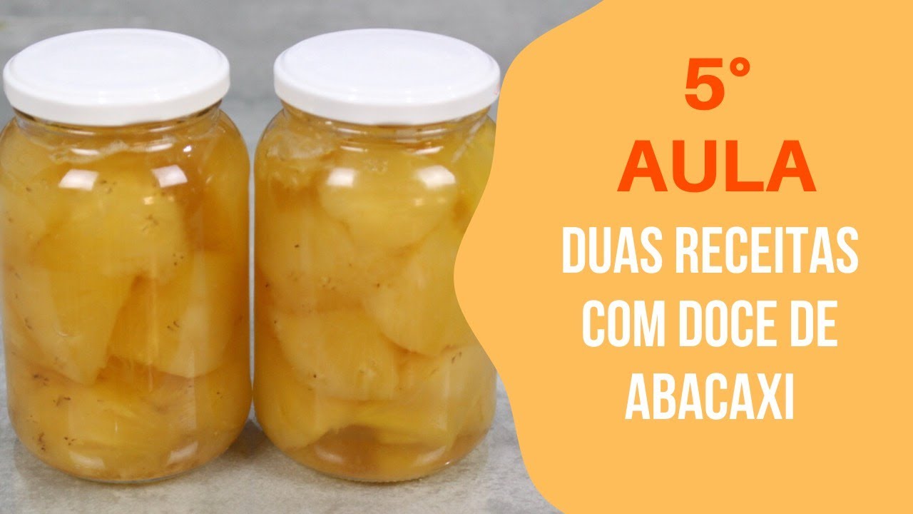 2 RECEITAS DE DOCES COM ABACAXI - CURSO DOCES EM COMPOTAS - aula 5 - CHEF LÉO OLIVEIRA