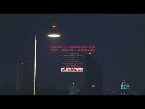 Dlugosh - City Lights ft. Dasa Balacenkova (Alm0ss Remix)