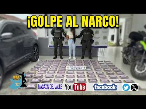 ¡GOLPE AL NARCO EN EL  VALLE DEL CAUCA!