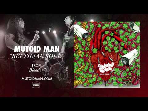 Mutoid Man - Reptilian Soul (Official Audio)