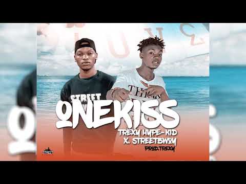 Trexy Hype Kid , Streetbwoy - One Kiss (official Audio)