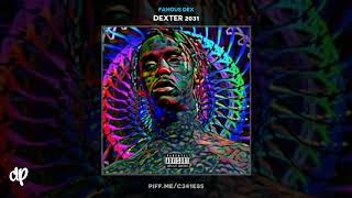 Famous Dex - OFF A PILL [DEXTER 2031]
