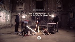 Darkstar Live, Part 2 - A Day's Pay For A Day's Work
