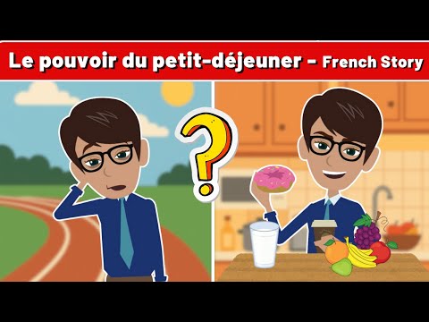 Le Pouvoir du Petit-Déjeuner - Best French Short Story to Improve French Conversation and Vocabulary