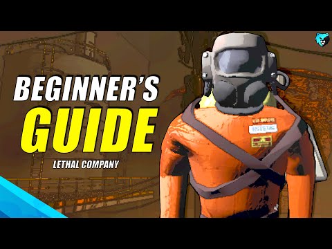 Ultimate Beginner's Guide to Lethal Company