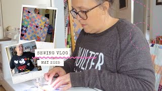 MAY | Finishing my Love & Kisses Quilt - PART 1