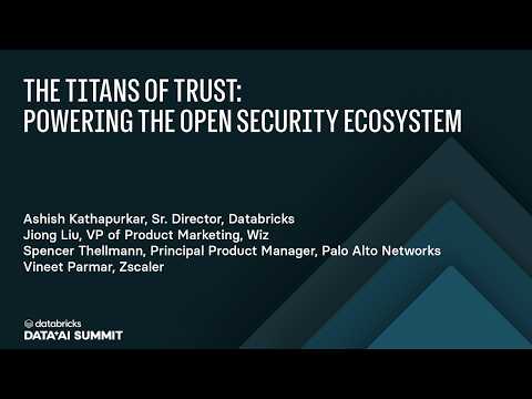 Watch: The Titans of Trust: Powering the Open Security Ecosystem