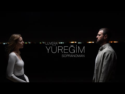 Luvera & Sopranoman - Yuregim (Mood Video)