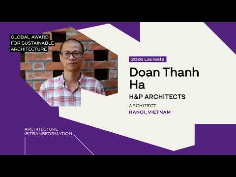 Doan Thanh Ha – Global Award for Sustainable Architecture 2026 Laureate