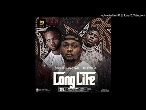 Figo M - “Long Life” Ft. Kaptain X BlazerQ (Official Audio)
