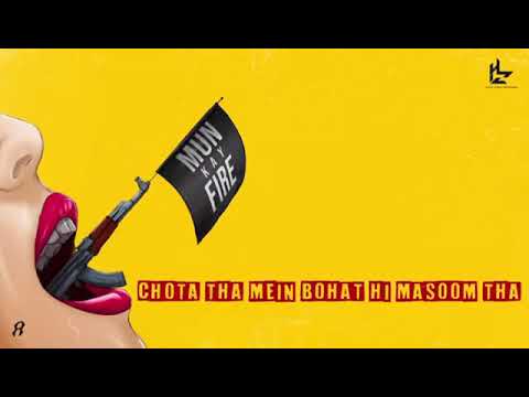 MUN KAY FIRE | TALHA ANJUM | LYRICS OFFICIAL VIDEO |