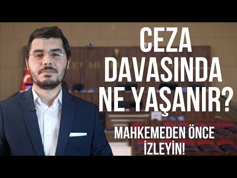 Ceza Mahkemesi Süreci Nasıl İşler? Neler Yaşanır? Neler Yapılmalıdır? Haklarınız Nelerdir?