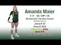 AMANDA MAIER-2018 High School and Club Volleyball Highlights