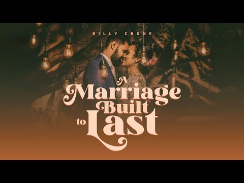 Billy Crone - A Marriage Built To Last 1