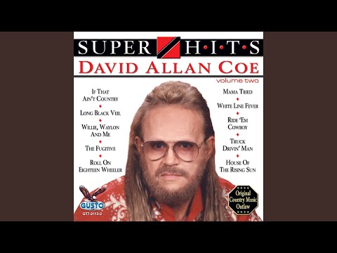 House of the Rising Sun - David Allan Coe