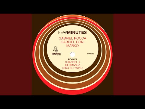 Few Minutes (Channel X Remix)