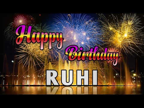 Happy birthday RUHI || हैप्पी बर्थडे रूही || birthday wishes || RUHI birthday WhatsApp status