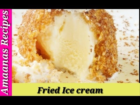 SUPER EASY DEEP FRIED ICE CREAM RECIPE (बहुत ही आसान तरीके से बनाएं डीप फ्राइड आइसक्रीम)
