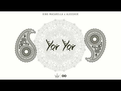King Macarella x Aleesher - Yor Yor