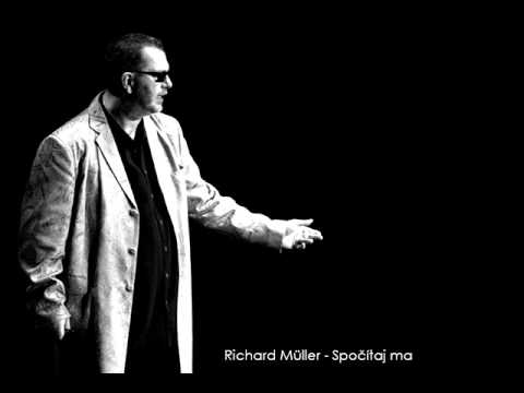 Richard Müller - Spočítaj ma