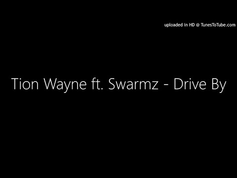 Tion Wayne ft. Swarmz - Drive By