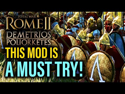 DEMETRIOS POLIORKETES: THE BEST MOD FOR ROME 2 WRATH OF SPARTA!