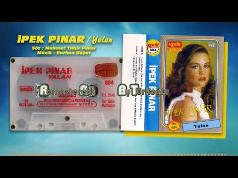 İpek Pınar - Yalan (Remastered)