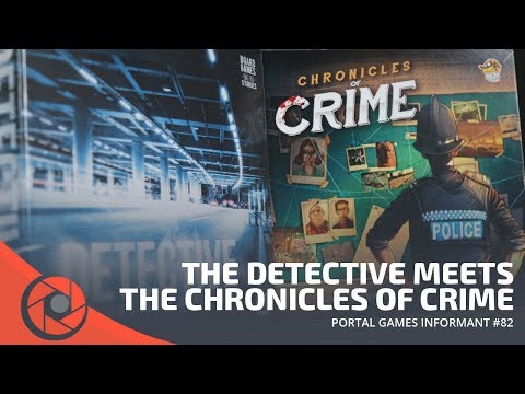 Portal Games Informant #82 - The Detective meets The Chronicles of Crime