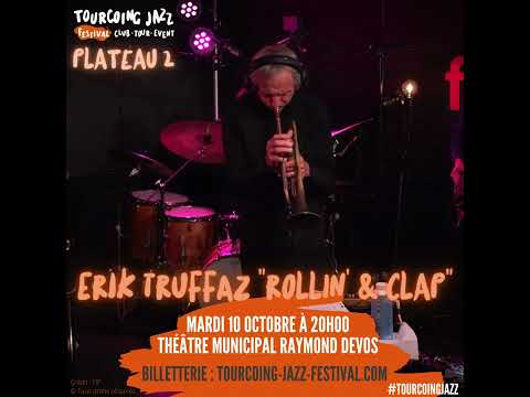 Tourcoing Jazz Festival 2023 : ERIK TRUFFAZ