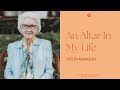 An Altar in My Life | Vesta Mangun