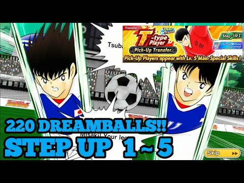 Gacha T Type Pick Up Transfer "220 Dreamballs" Step Up 1 ~ 5 - Captain Tsubasa Dream Team Indonesia