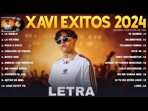 XAVI Mix Grandes Exitos 2024 (LETRA) XAVI Mejores Canciones | La Diabla, La Victima, Poco a Poco
