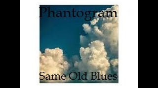 Phantogram -  Same Old Blues Lyrics