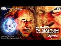 Ya Haiyo Ya Qayyum Remix Nusrat Fateh Ali Khan Complete Full Version OSA Worldwide