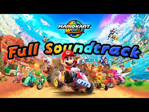 Mario Kart World Full Soundtrack 🧡 (Jukebox Remixes) No SFX || With Timestamps