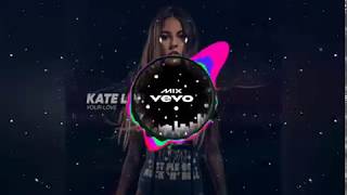 Kate Linn - Your Love (Mix Vevo)