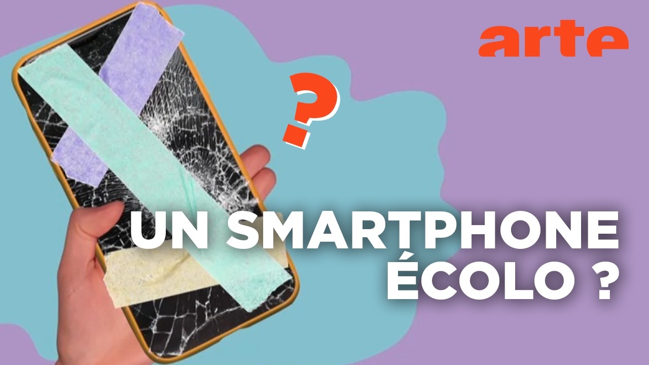 Smartphone neuf ou reconditionné ? | Écolo mon cul ! | ARTE