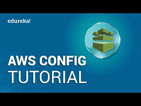 AWS Config Tutorial | AWS Certification Training | Amazon Web Services Tutorial | Edureka