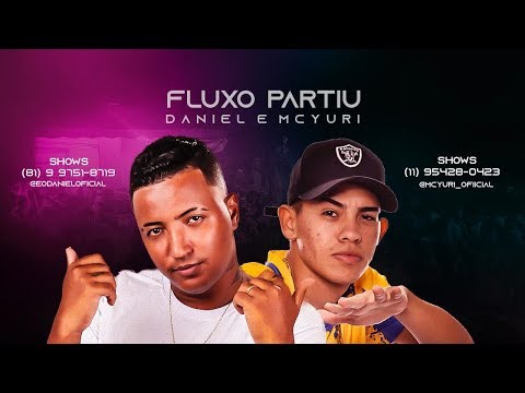MC DANIEL E MC YURI - FLUXO PARTIU