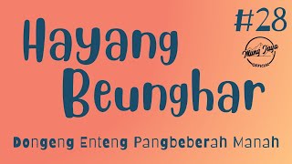 Download lagu HAYANG BEUNGHAR 28, Dongeng Enteng Mang Jaya, Carita Sunda @MangJaya mp3 Download lagu HAYANG BEUNGHAR 28, Dongeng Enteng Mang Jaya, Carita Sunda @MangJaya mp3