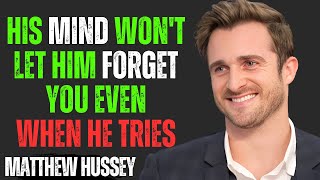 HIS MIND WON’T LET HIM FORGET YOU… EVEN WHEN HE TRIES | Matthew Hussey On Male Psychology & Love