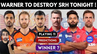 David Warner to Destroy Old Team SRH Tonight ? SRH vs DC Preview IPL 2022 | SRH vs DC Playing 11