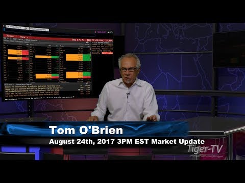 August 24th 3PM Stock Market Update by Tom O'Brien on TFNN